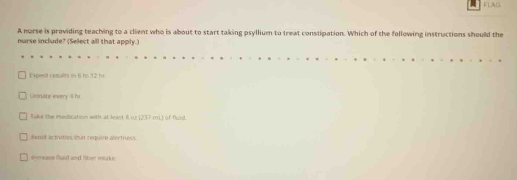 a nurse is providing teaching to a client who is about to start taking …