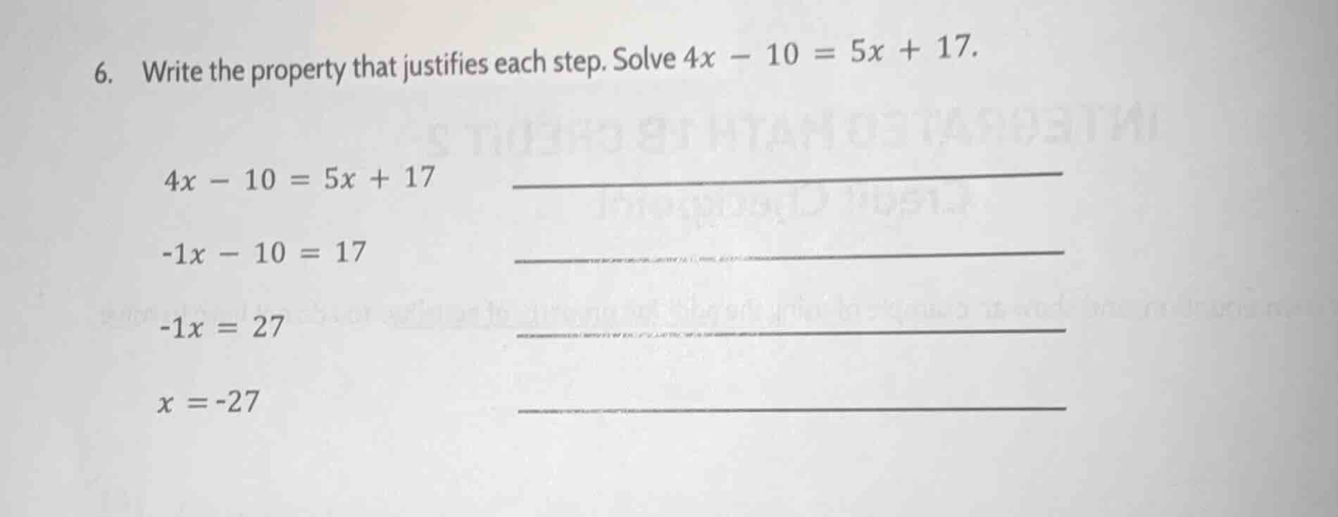 6. write the property that justifies each step. solve $4x - 10 = 5x + 1…