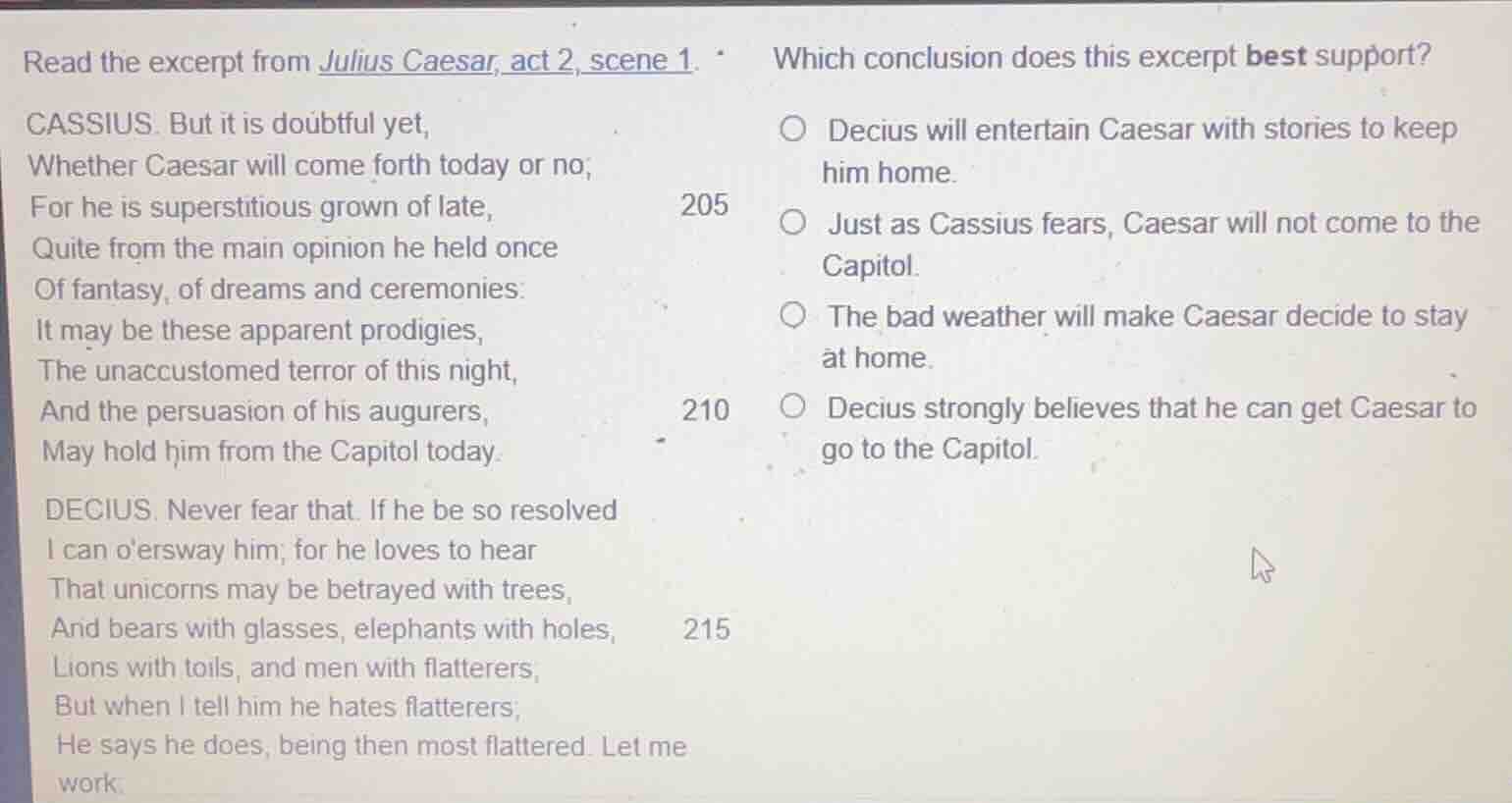 read the excerpt from julius caesar, act 2, scene 1. cassius. but it is…