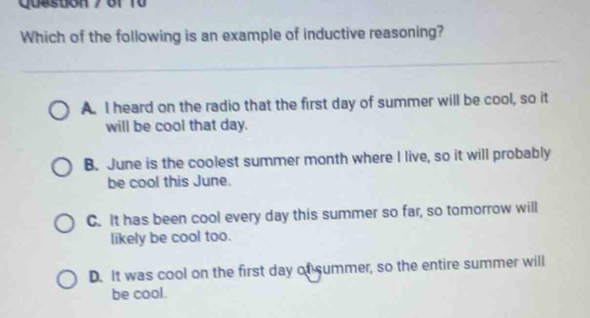 which of the following is an example of inductive reasoning? a. i heard…