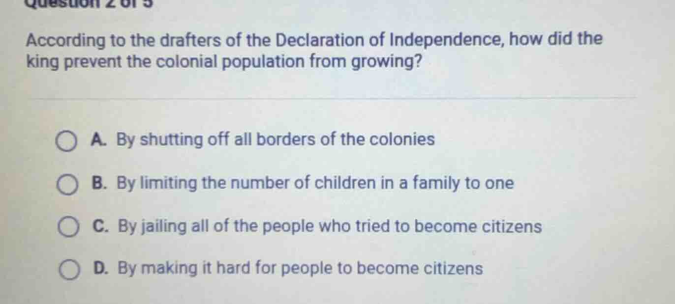 question 2 of 5 according to the drafters of the declaration of indepen…