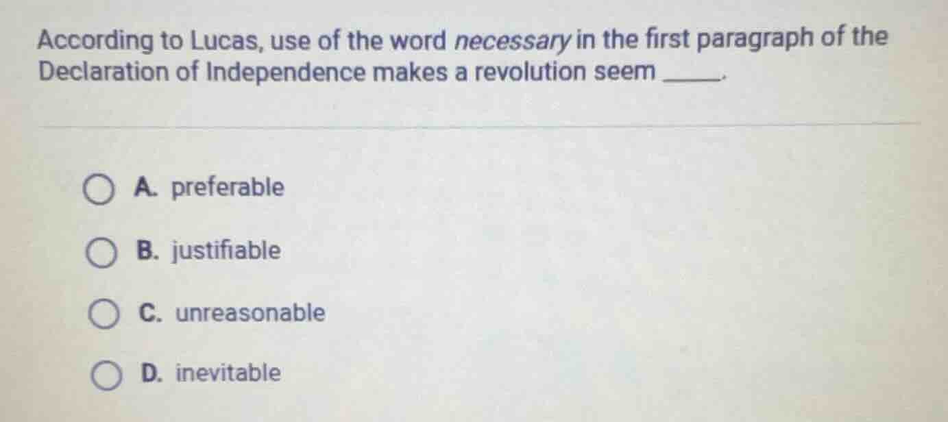 according to lucas, use of the word necessary in the first paragraph of…