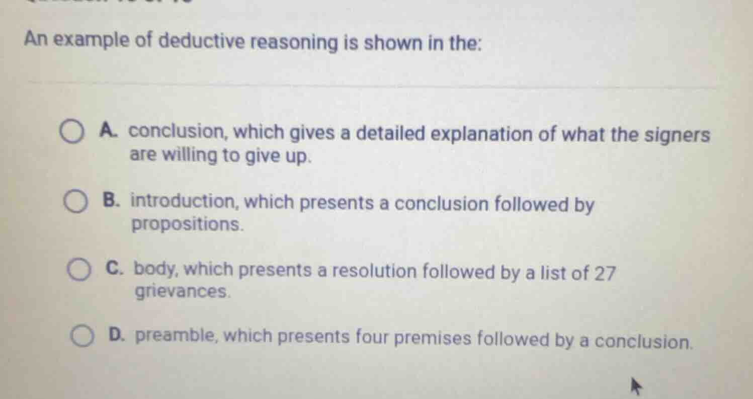 an example of deductive reasoning is shown in the: a. conclusion, which…