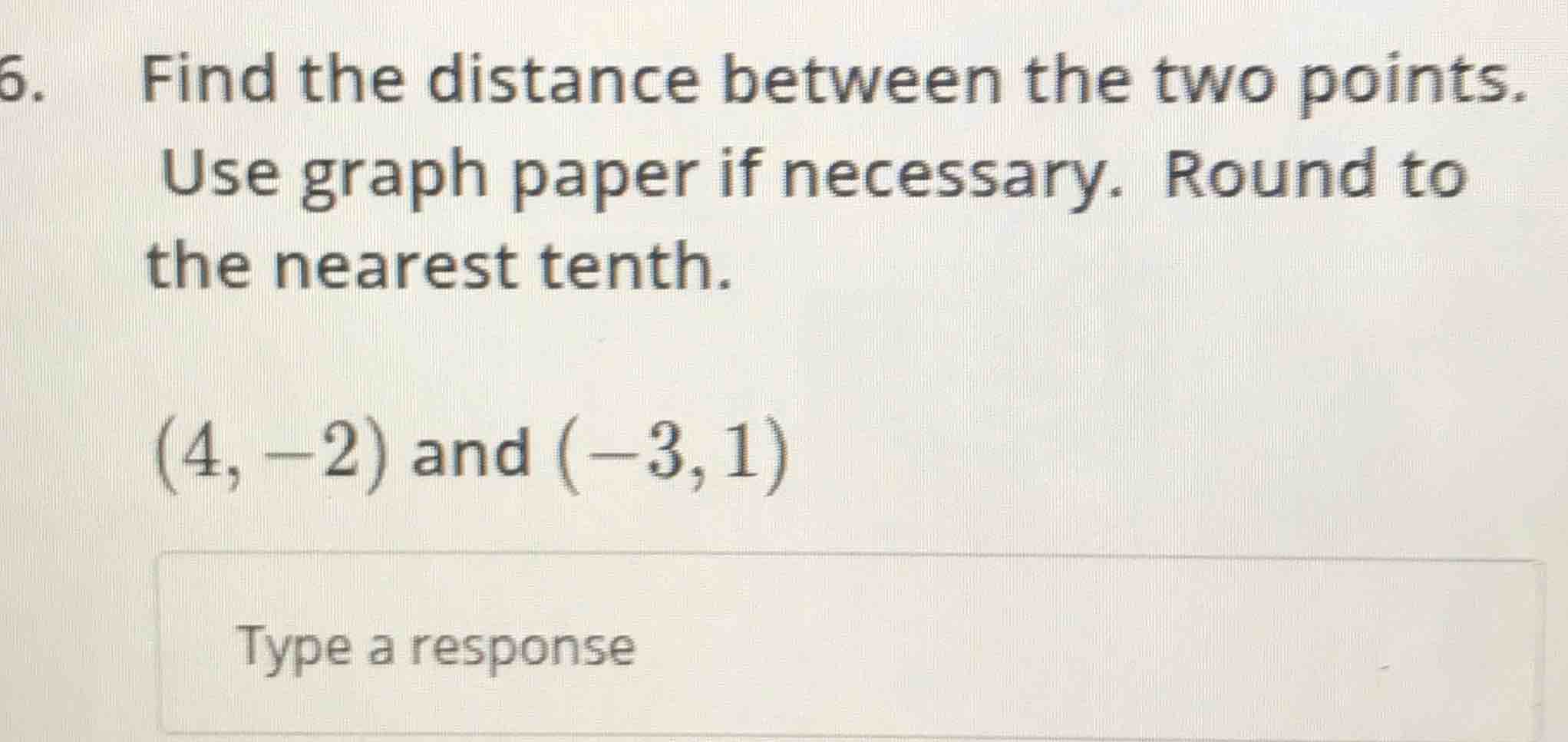 6. find the distance between the two points. use graph paper if necessa…