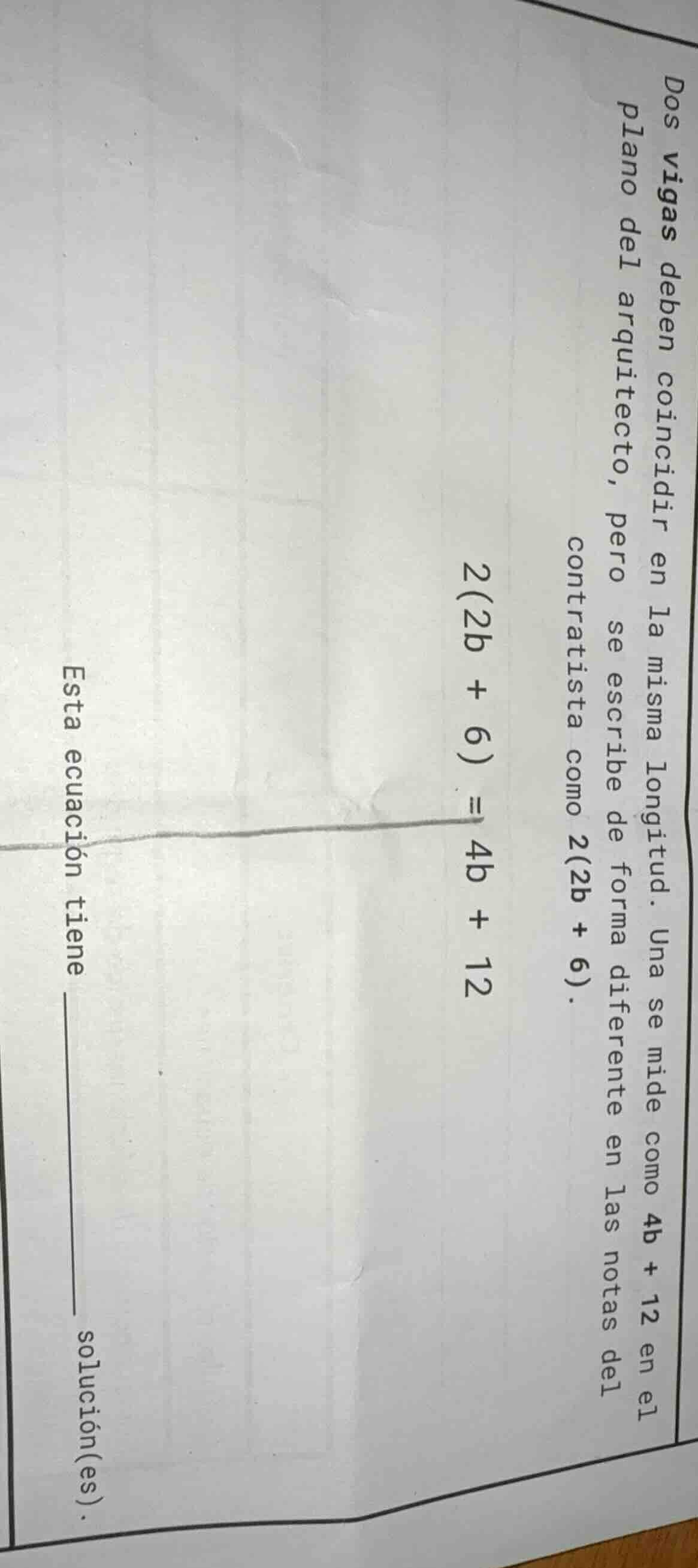 dos vigas deben coincidir en la misma longitud. una se mide como 4b + 1…