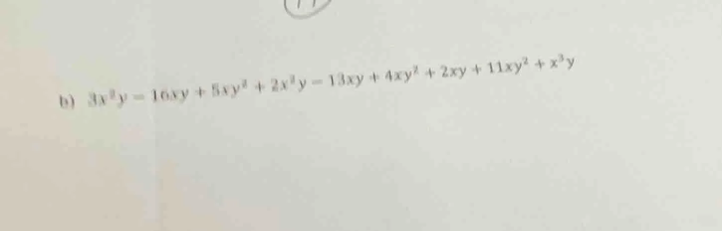 b) $3x^{3}y - 16xy + 5xy^{3} + 2x^{3}y - 13xy + 4xy^{3} + 2xy + 11xy^{2…