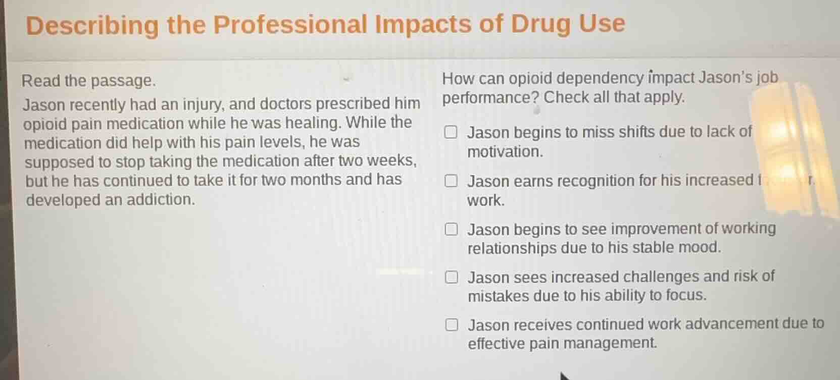 describing the professional impacts of drug use read the passage. jason…