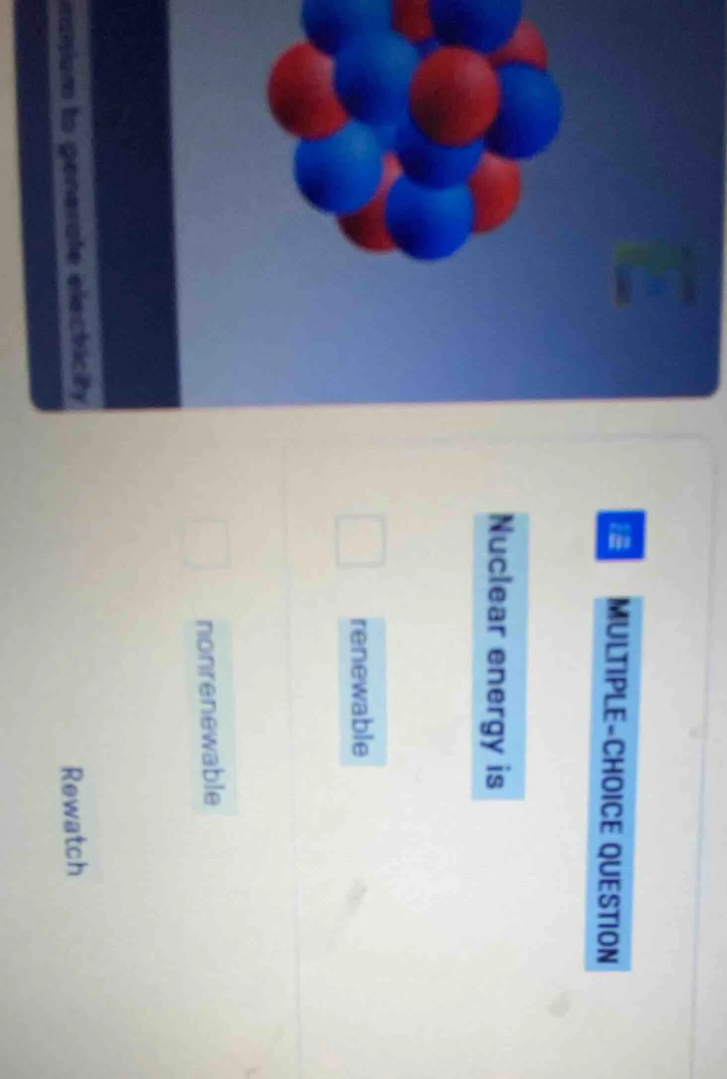 multiple-choice question nuclear energy is renewable nonrenewable rewat…