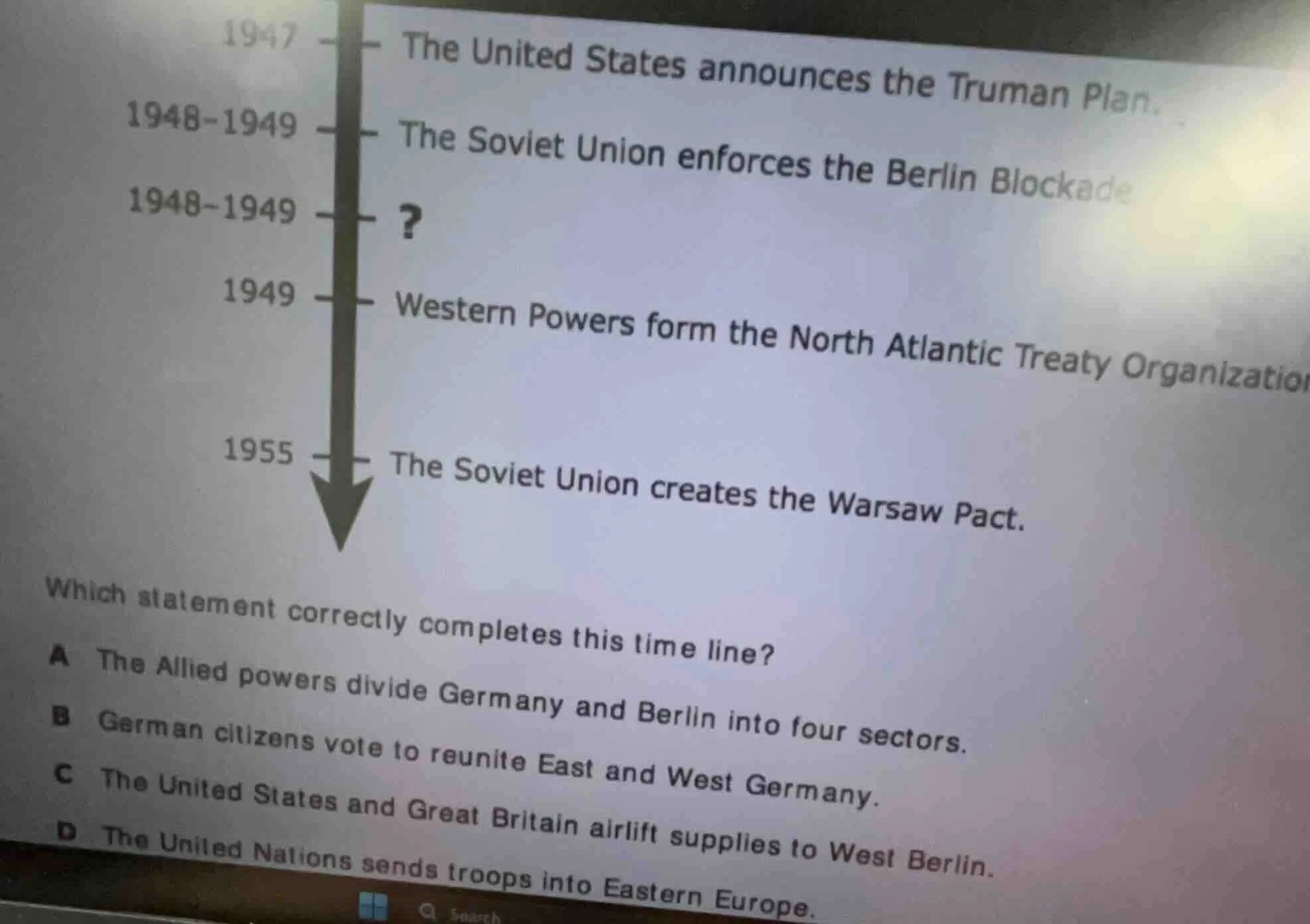 1947 the united states announces the truman plan. 1948 - 1949 the sovie…