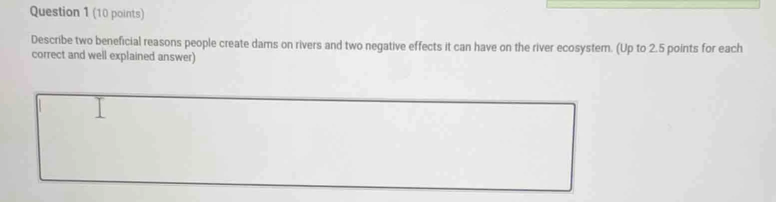 question 1 (10 points) describe two beneficial reasons people create da…