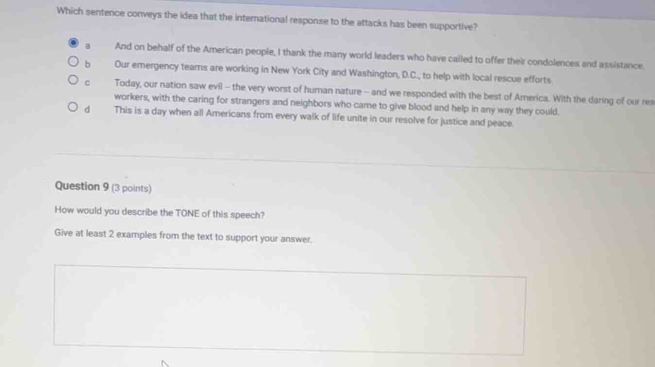 which sentence conveys the idea that the international response to the …