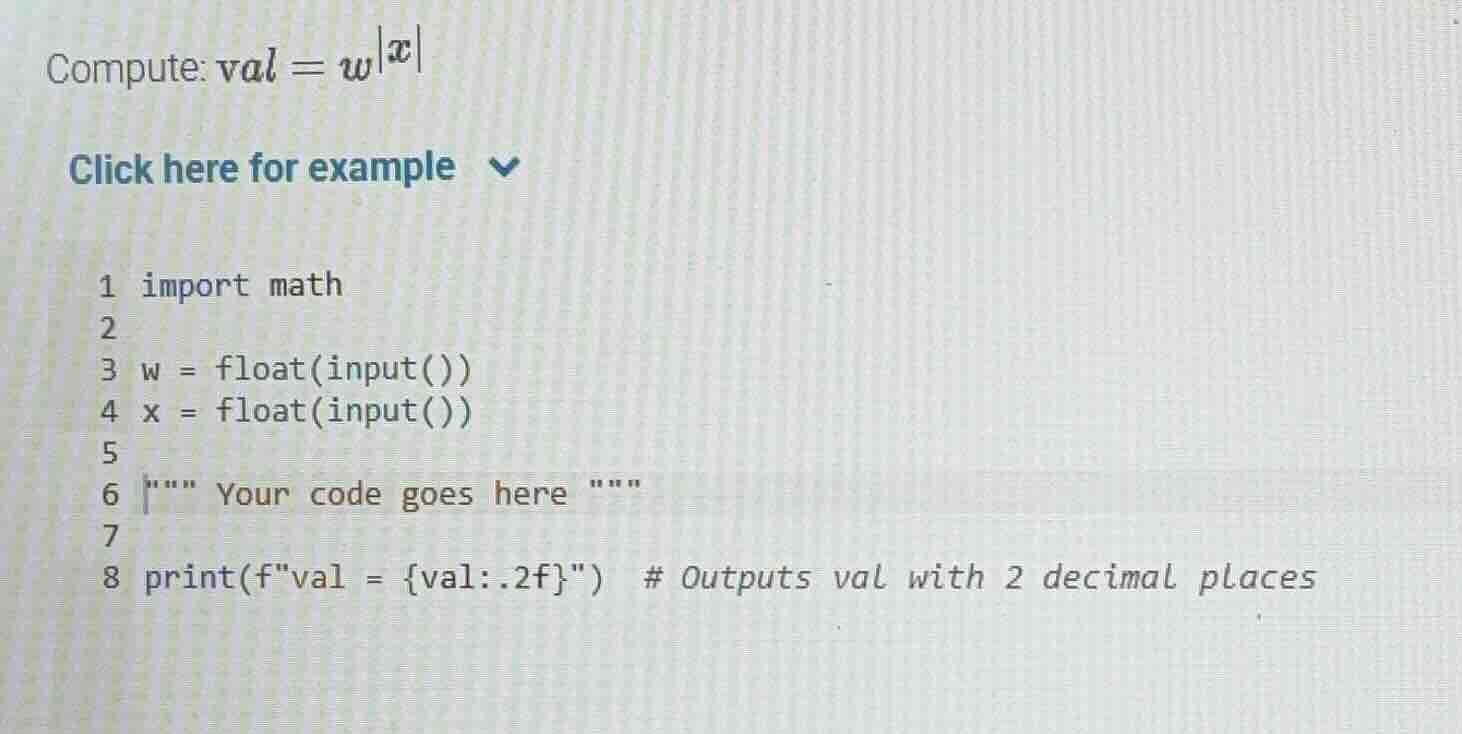 compute: $\boldsymbol{\text{val} = w^{|x|}}$ click here for example 1 i…