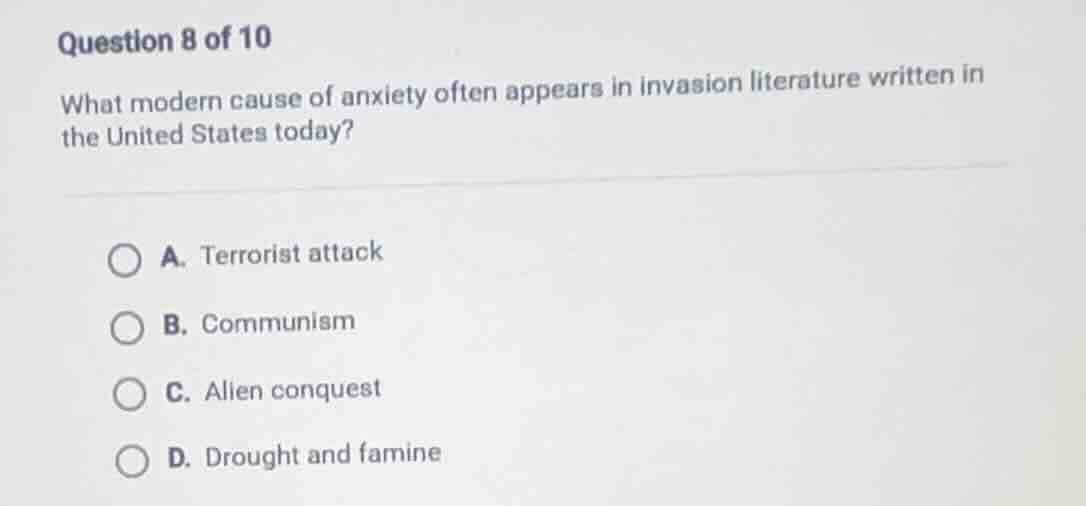 question 8 of 10 what modern cause of anxiety often appears in invasion…