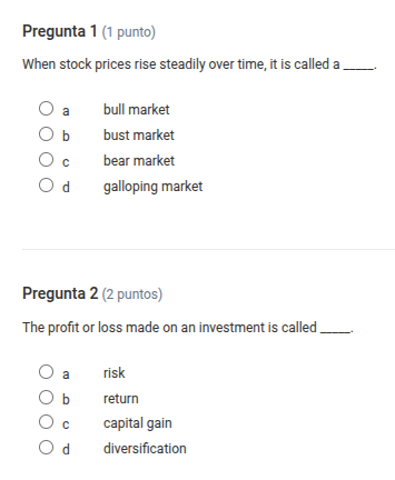 pregunta 1 (1 punto) when stock prices rise steadily over time, it is c…