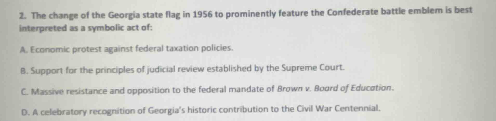 2. the change of the georgia state flag in 1956 to prominently feature …