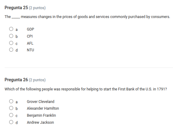 pregunta 25 (2 puntos) the ____ measures changes in the prices of goods…