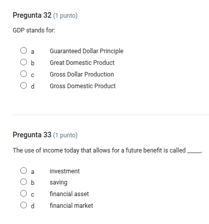 pregunta 32 (1 punto) gdp stands for: a guaranteed dollar principle b g…