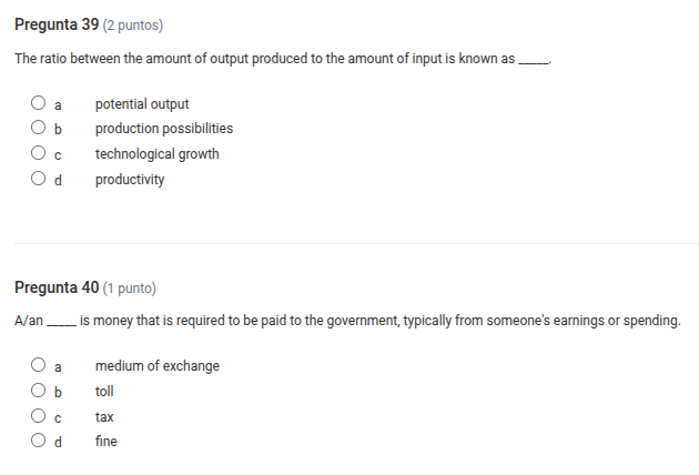 pregunta 39 (2 puntos) the ratio between the amount of output produced …