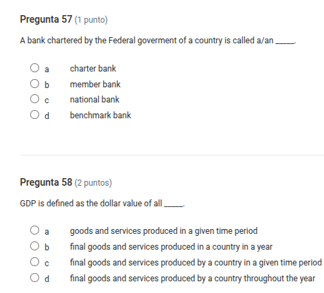 pregunta 57 (1 punto) a bank chartered by the federal goverment of a co…