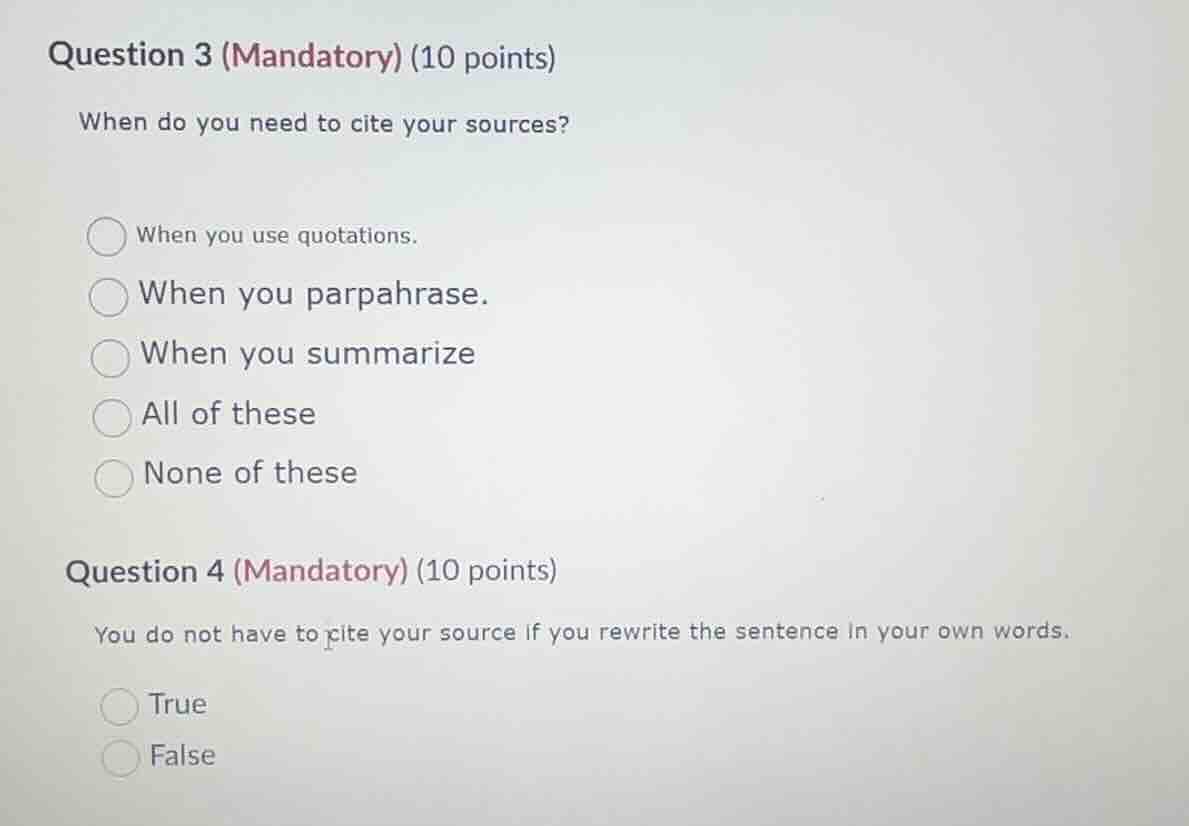 question 3 (mandatory) (10 points) when do you need to cite your source…