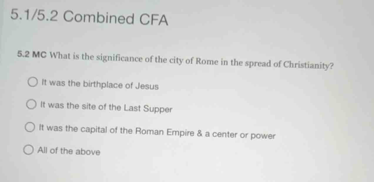 5.1/5.2 combined cfa 5.2 mc what is the significance of the city of rom…