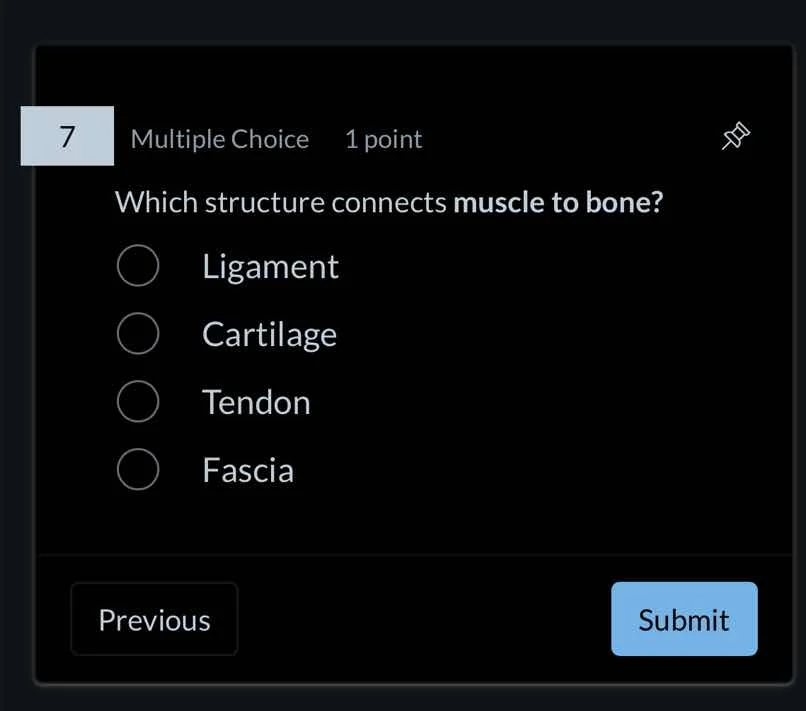 7 multiple choice 1 point which structure connects muscle to bone? liga…