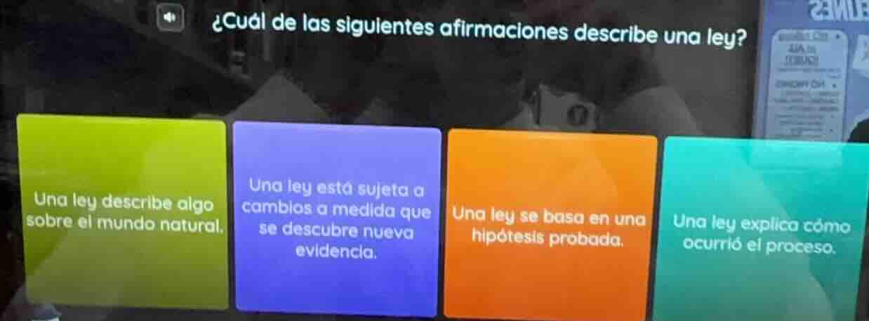 ¿cuál de las siguientes afirmaciones describe una ley? una ley describe…