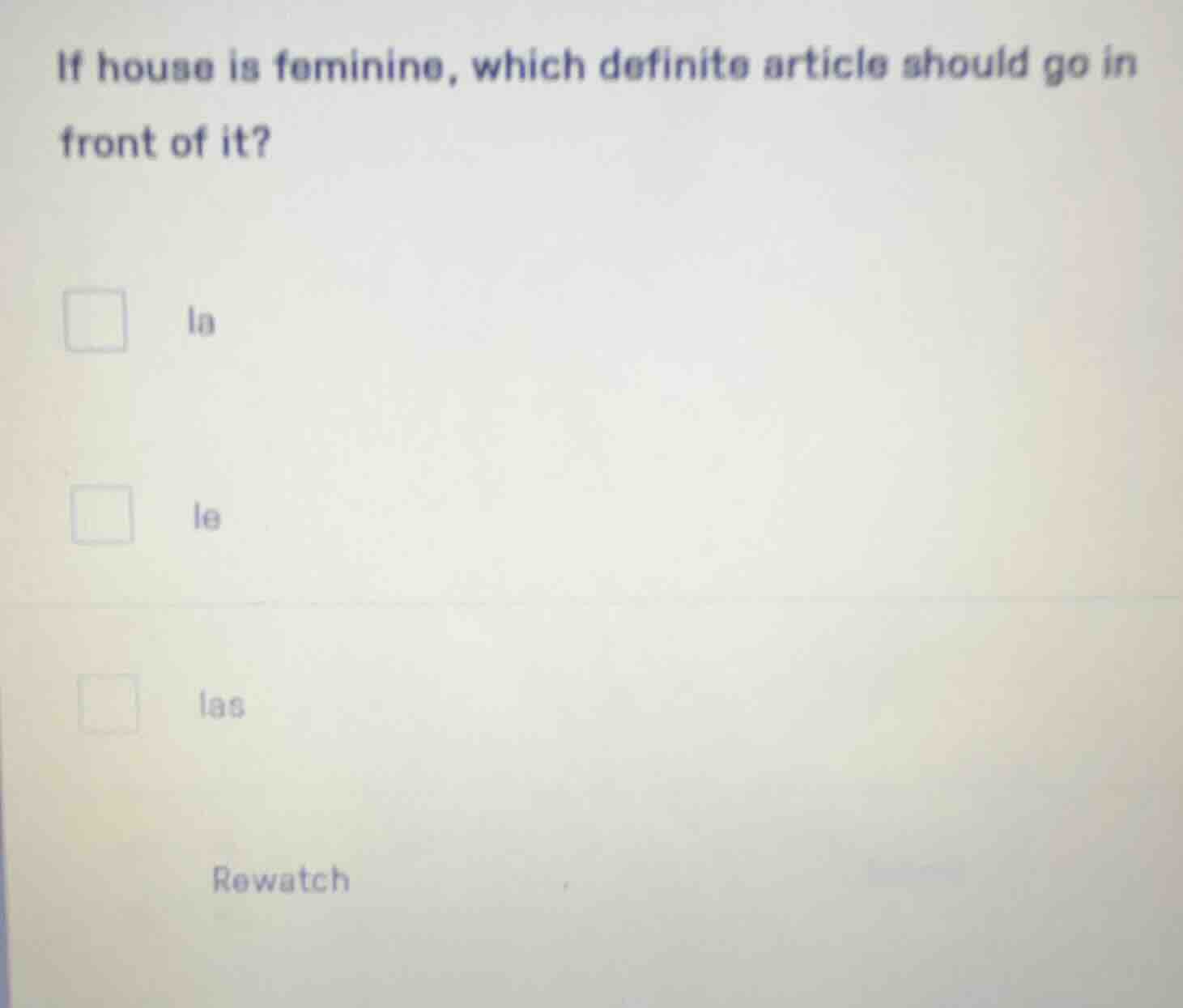 if house is feminine, which definite article should go in front of it? …