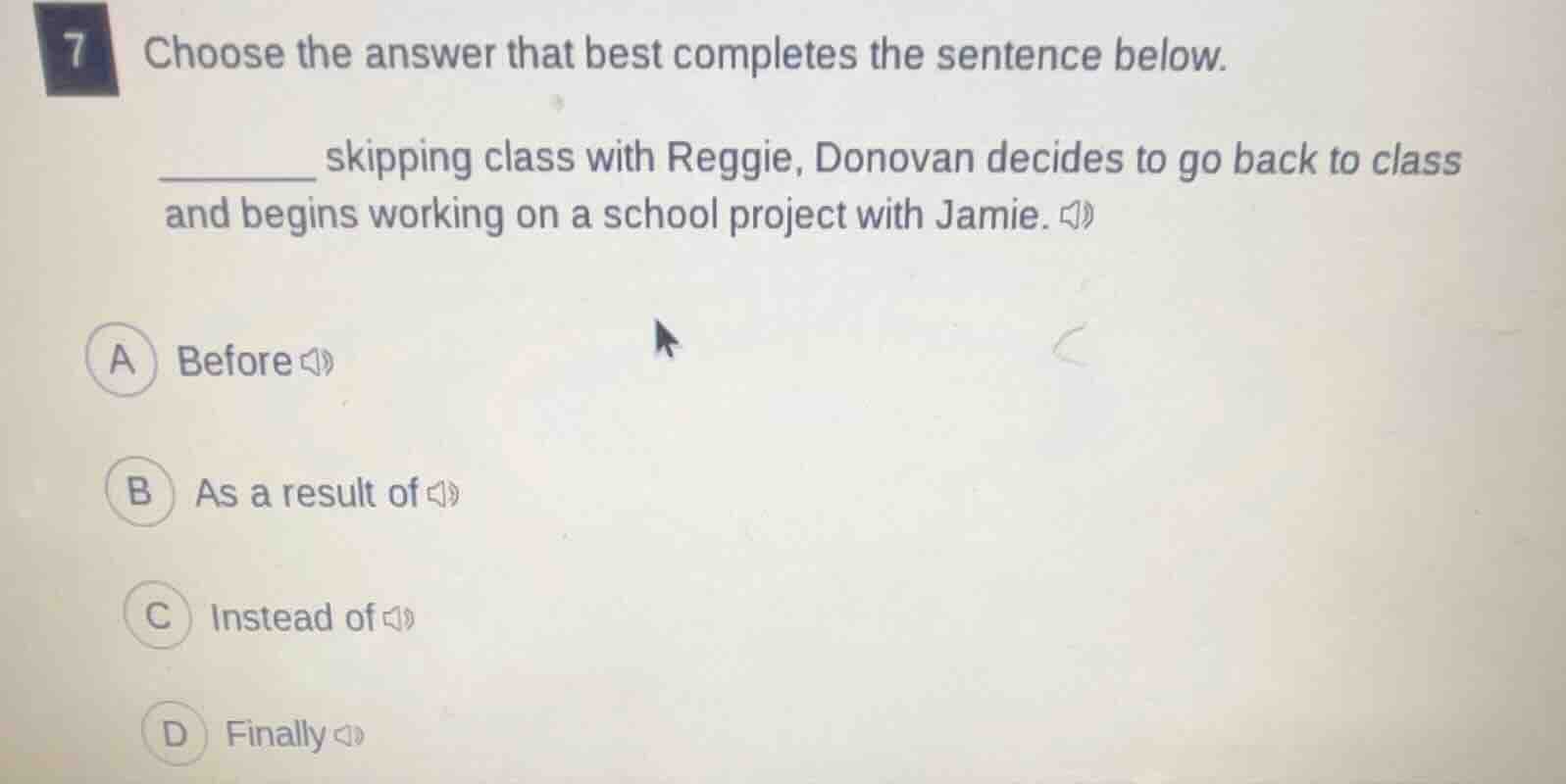7 choose the answer that best completes the sentence below. ______ skip…