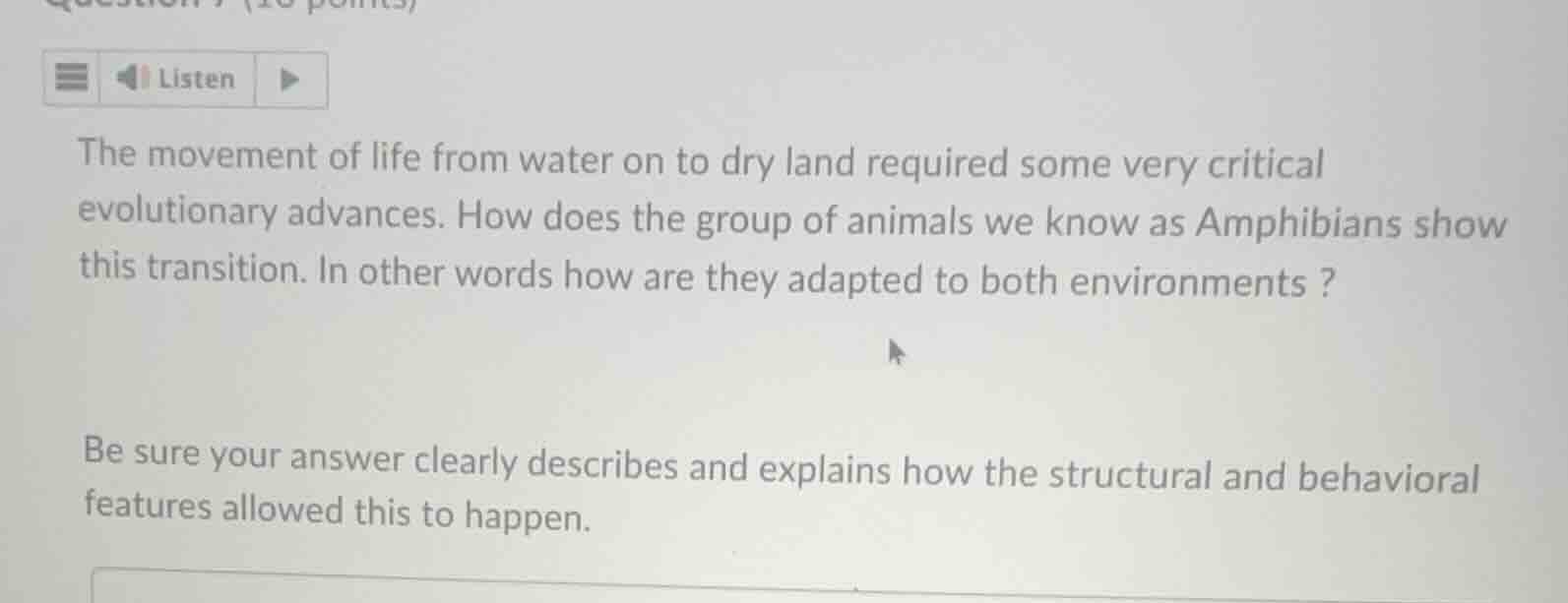 the movement of life from water on to dry land required some very criti…