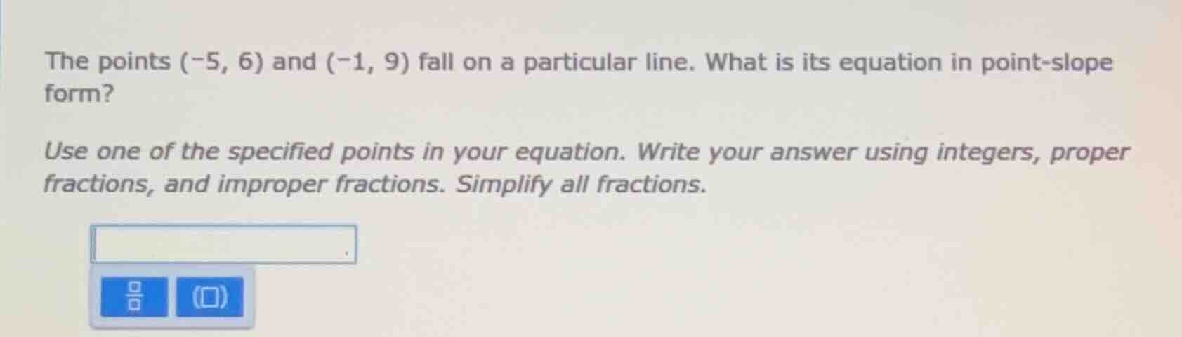 the points (-5, 6) and (-1, 9) fall on a particular line. what is its e…