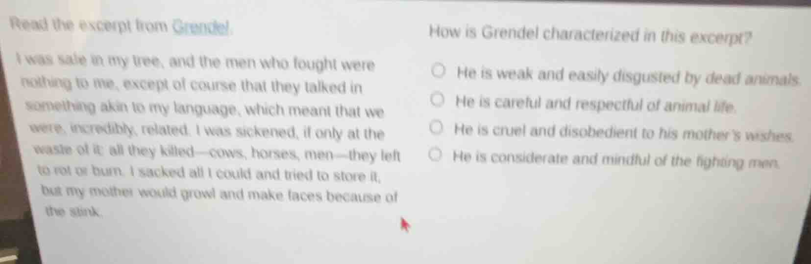 read the excerpt from grendel. i was safe in my tree, and the men who f…