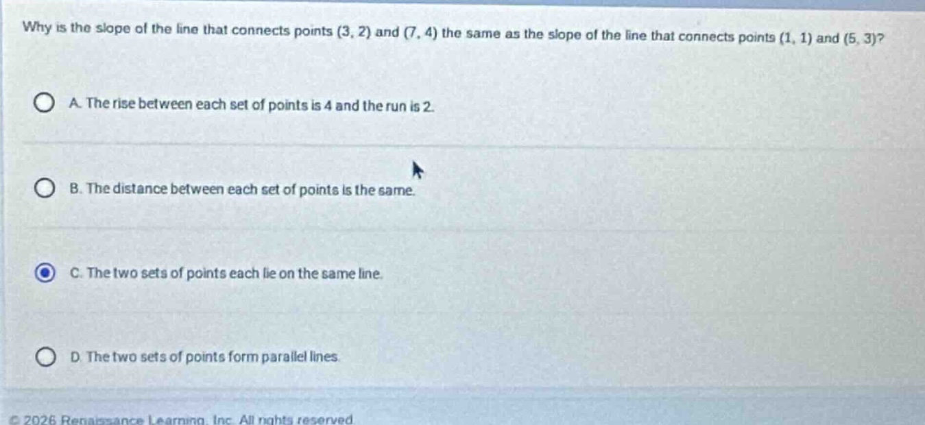 why is the slope of the line that connects points (3, 2) and (7, 4) the…