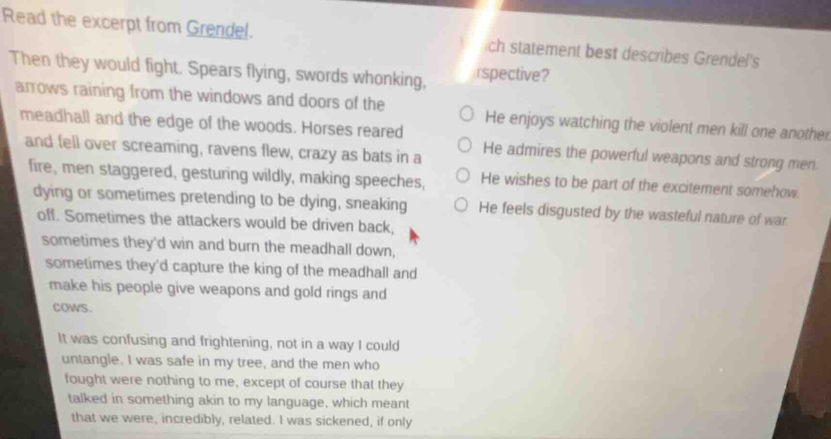 read the excerpt from grendel. then they would fight. spears flying, sw…