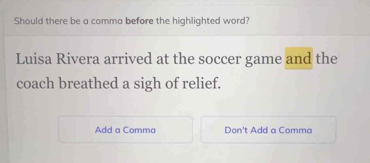 should there be a comma before the highlighted word? luisa rivera arriv…