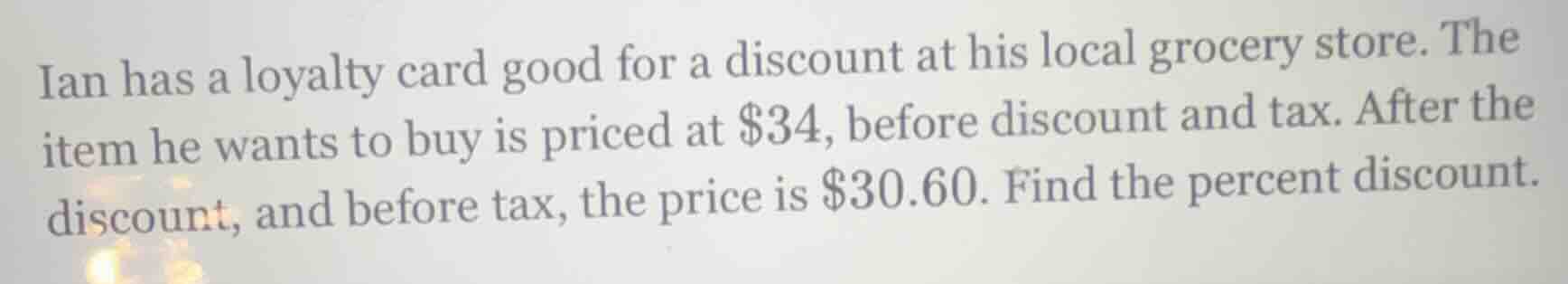 ian has a loyalty card good for a discount at his local grocery store. …