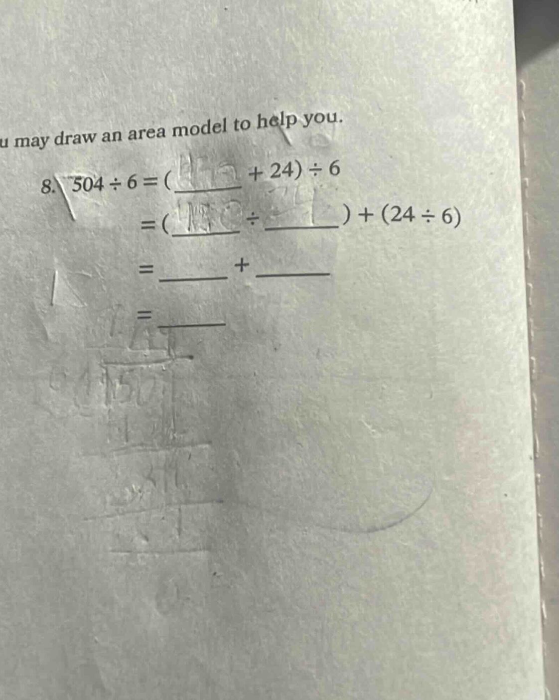 u may draw an area model to help you. 8. $504\\div6 = (\\underline{quad…