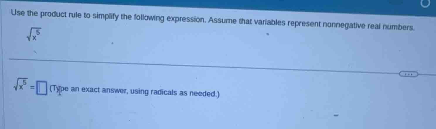 use the product rule to simplify the following expression. assume that …