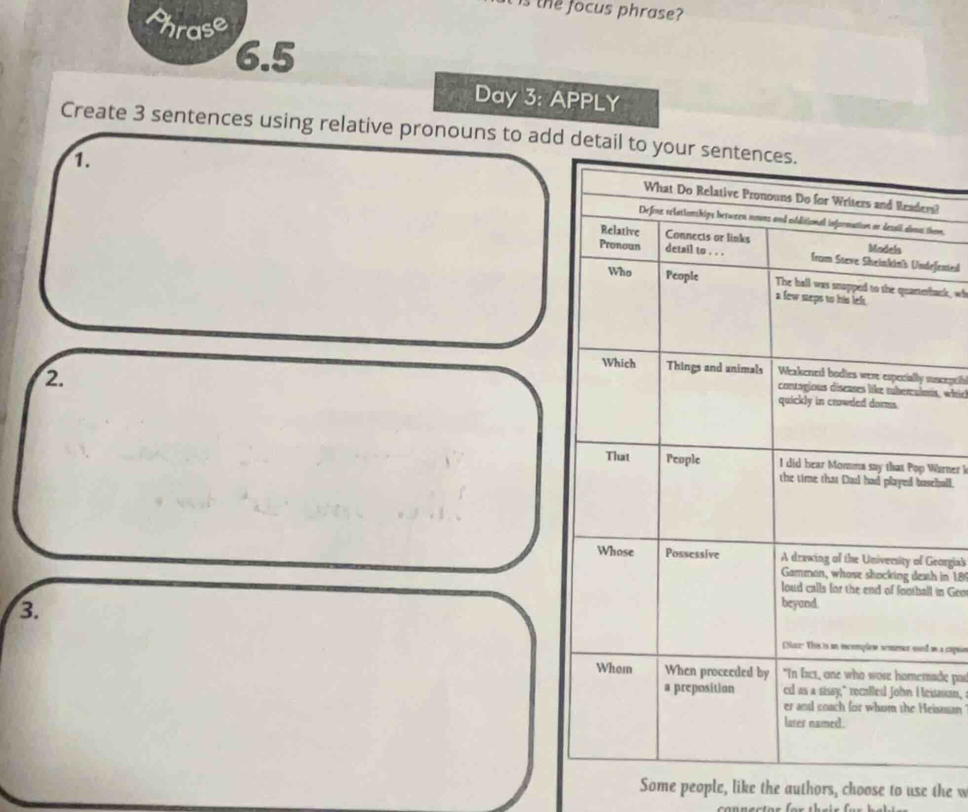 phrase 6.5 day 3: apply create 3 sentences using relative pronouns to a…