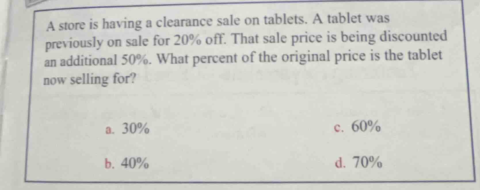 a store is having a clearance sale on tablets. a tablet was previously …