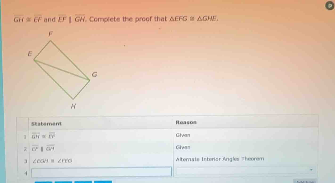 $overline{gh} cong overline{ef}$ and $overline{ef} parallel overline{gh…