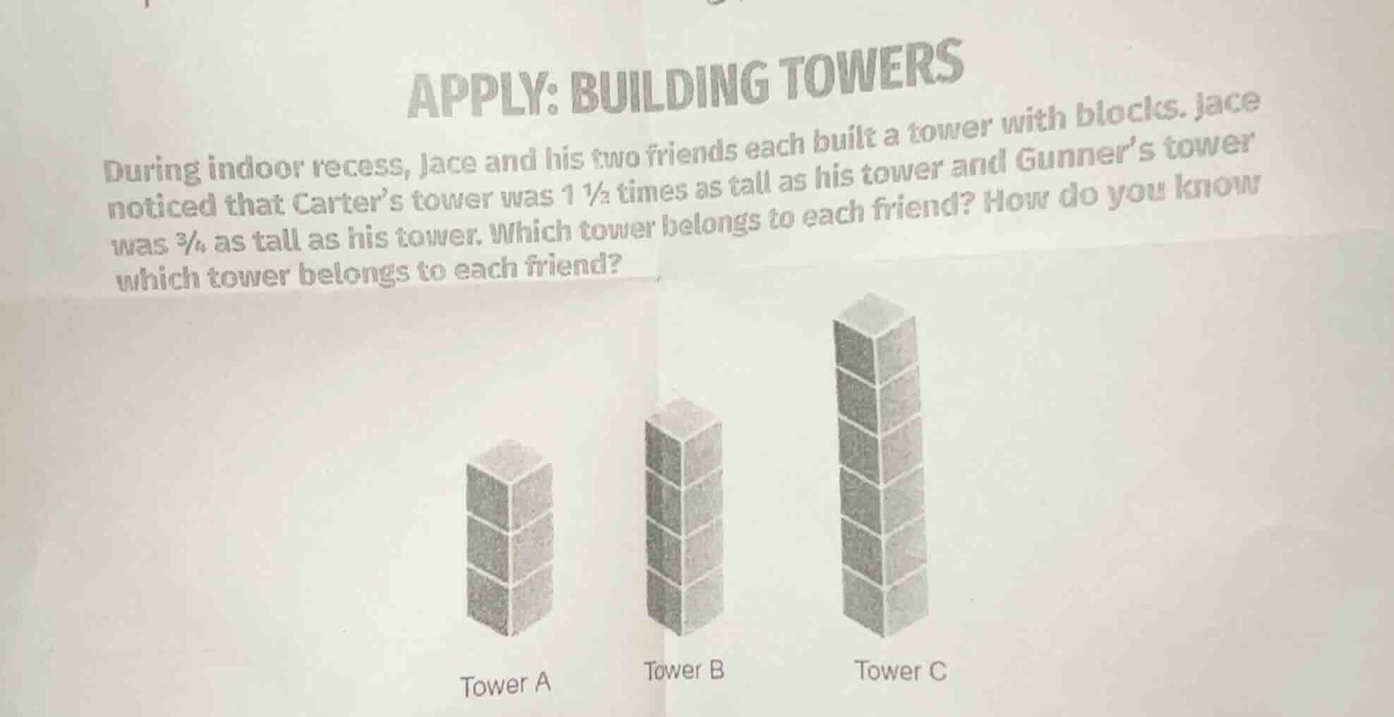 apply: building towers during indoor recess, jace and his two friends e…