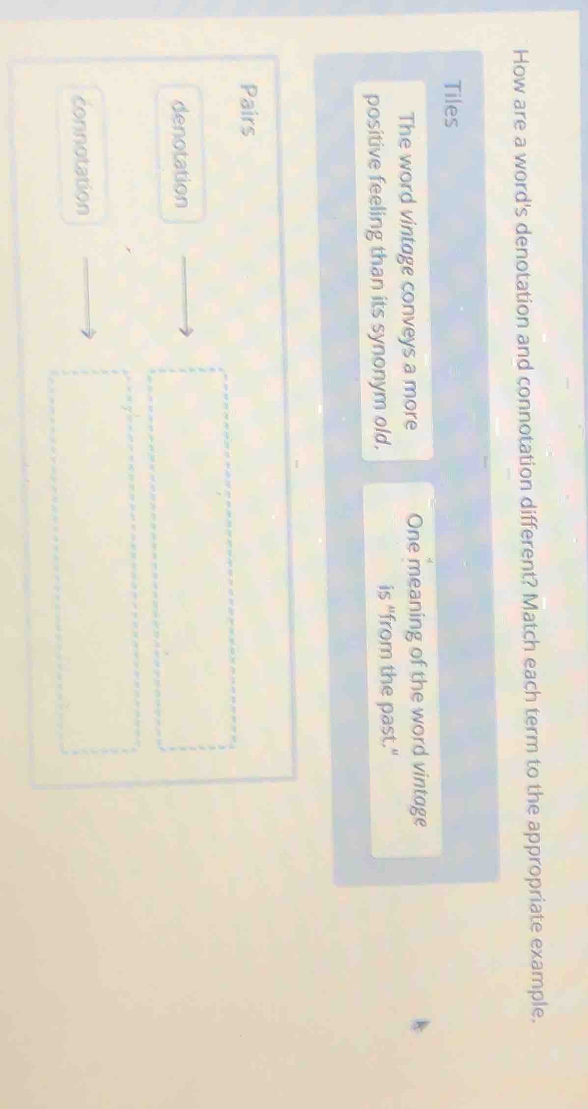 how are a words denotation and connotation different? match each term t…