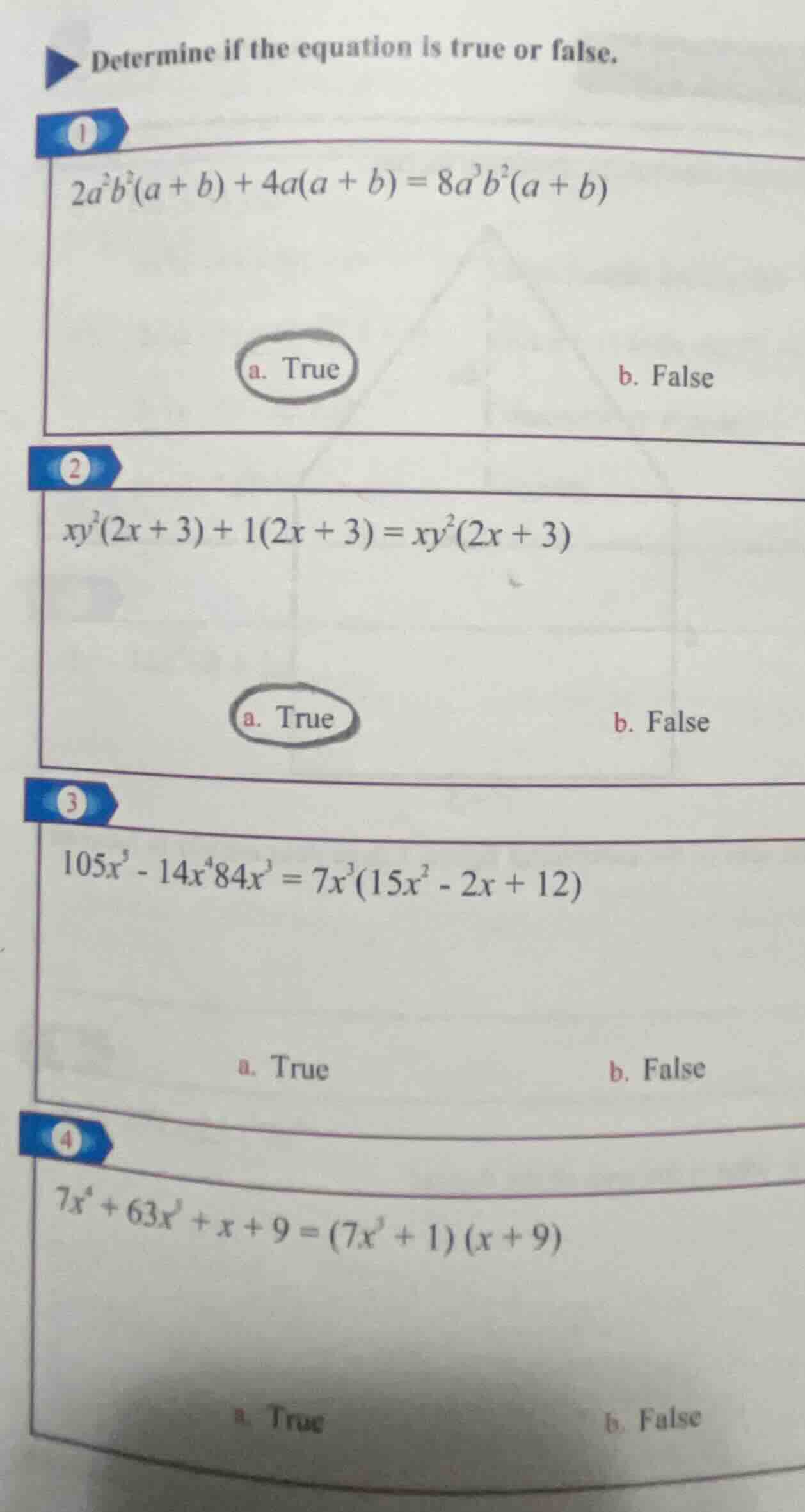 determine if the equation is true or false. 1 $2a^2b^2(a + b) + 4a(a + …