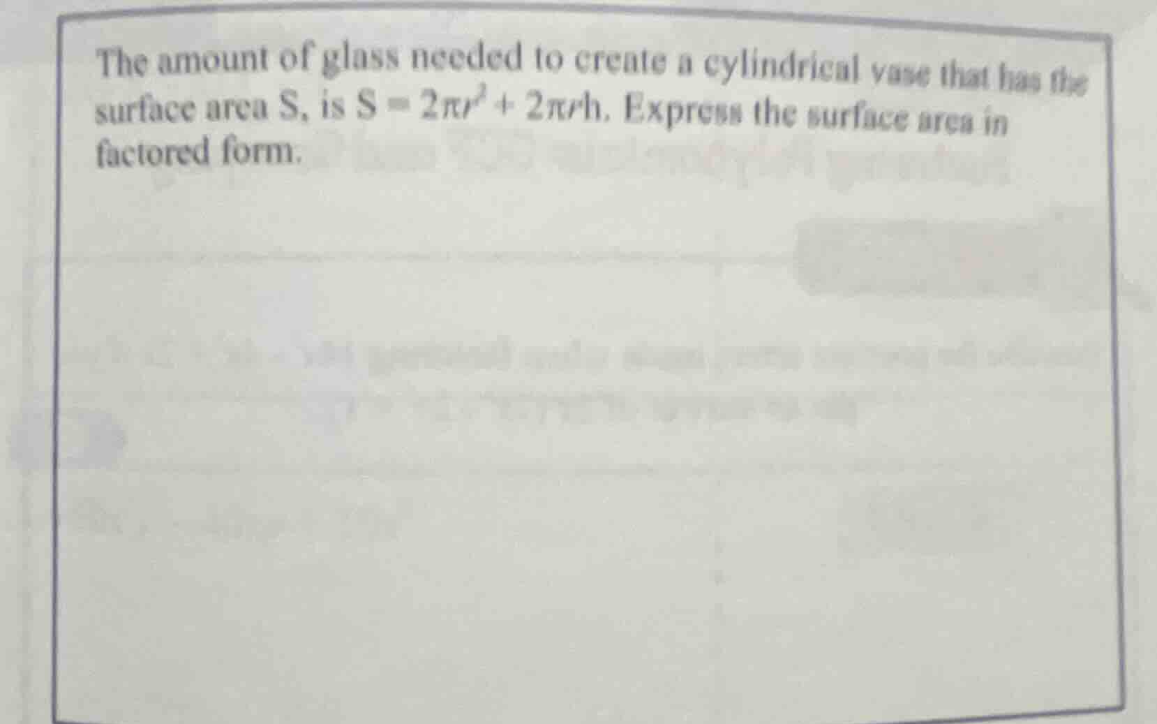 the amount of glass needed to create a cylindrical vase that has the su…