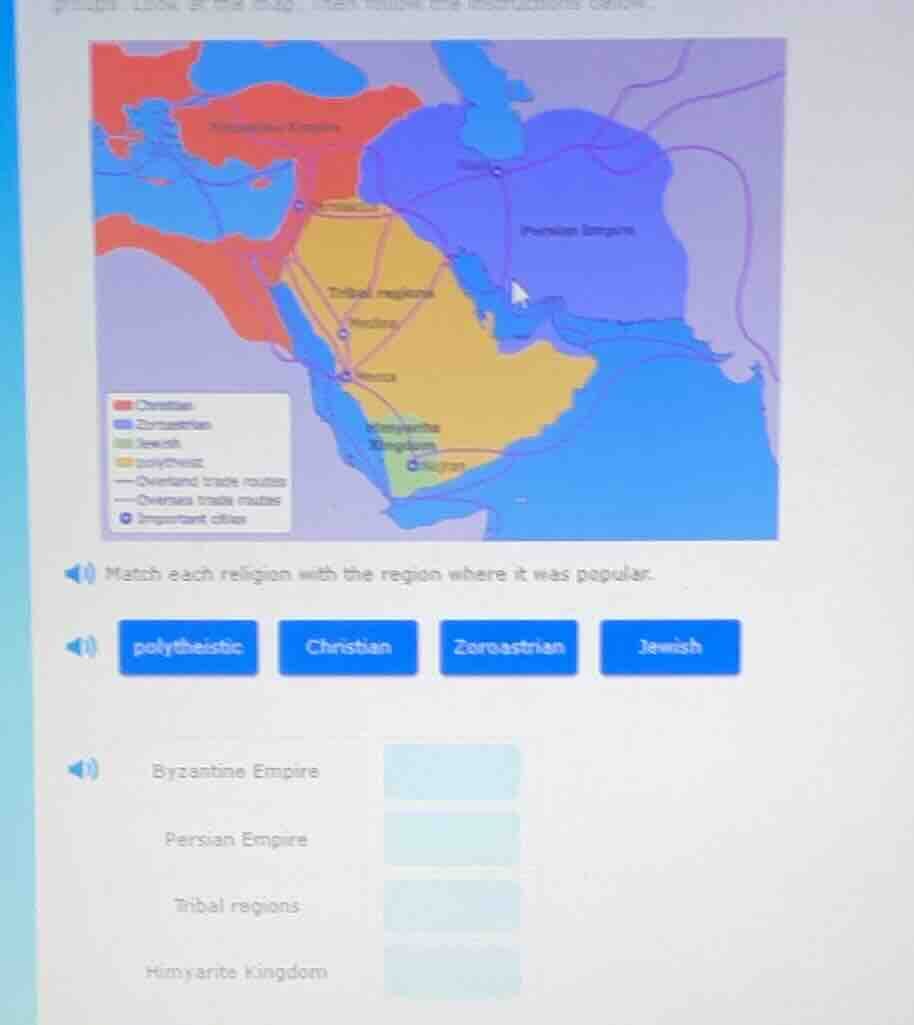 match each religion with the region where it was popular. polytheistic …