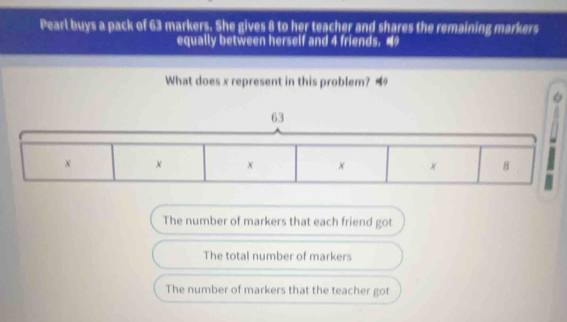 pearl buys a pack of 63 markers. she gives 8 to her teacher and shares …