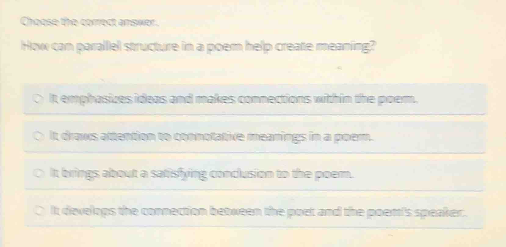 choose the correct answer. how can parallel structure in a poem help cr…