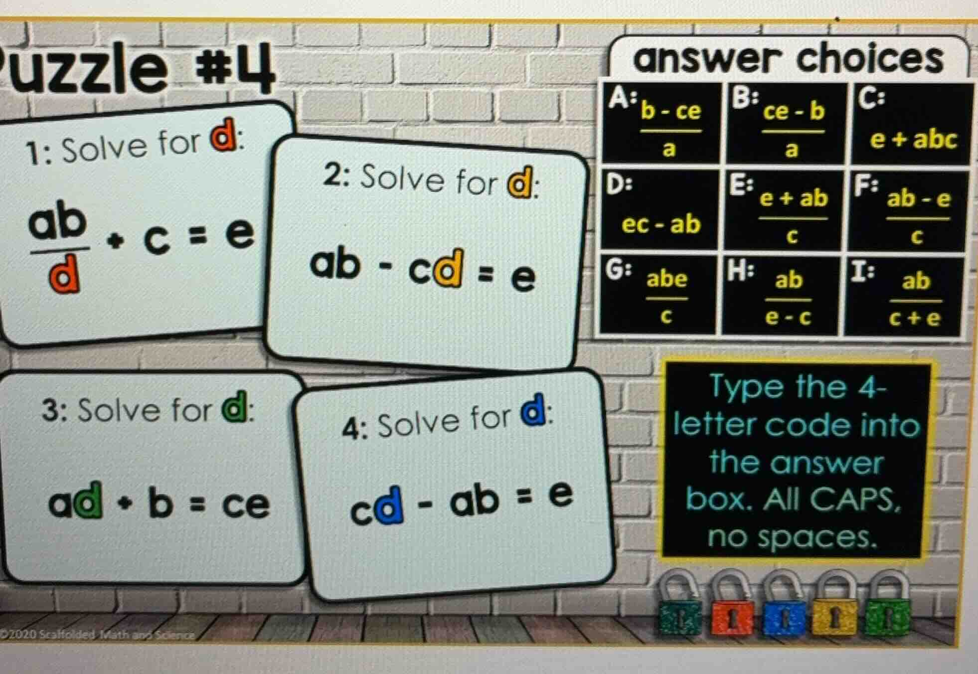 puzzle #4 1: solve for d: \\frac{ab}{d} + c = e 2: solve for d: ab - cd…
