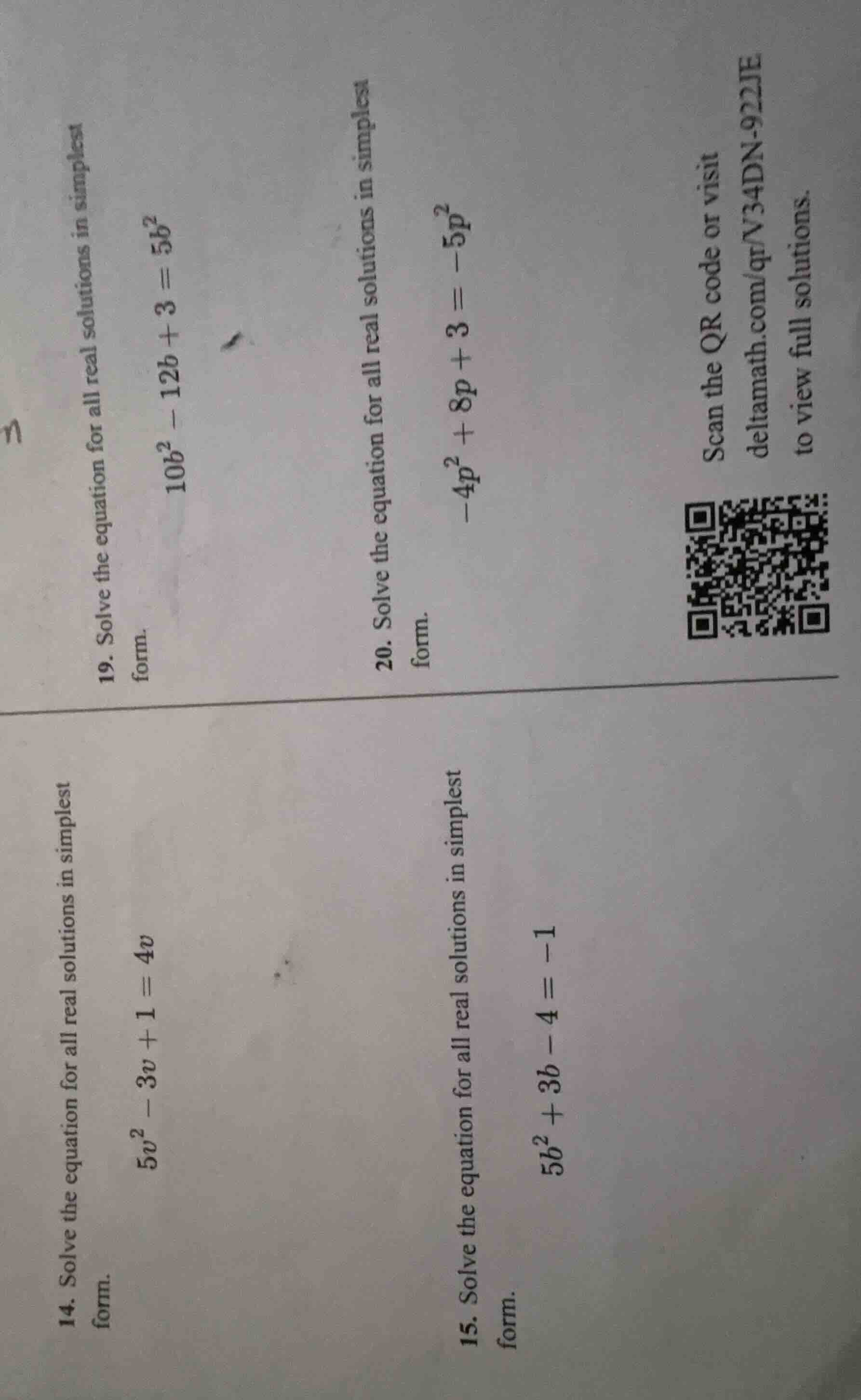 14. solve the equation for all real solutions in simplest form. $5v^2 -…